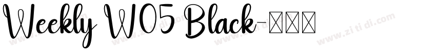 Weekly W05 Black字体转换